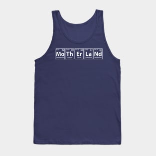 Motherland (Mo-Th-Er-La-Nd) Periodic Elements Spelling Tank Top